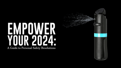 Empower Your 2024: A Guide to Personal Safety Resolutions